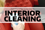 The Essential Guide to DIY Car Interior Cleaning: Don't Neglect the Inside!