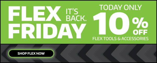 10% Off FLEX Items - ONE DAY ONLY!